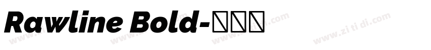 Rawline Bold字体转换 Rawline Bold字体转换